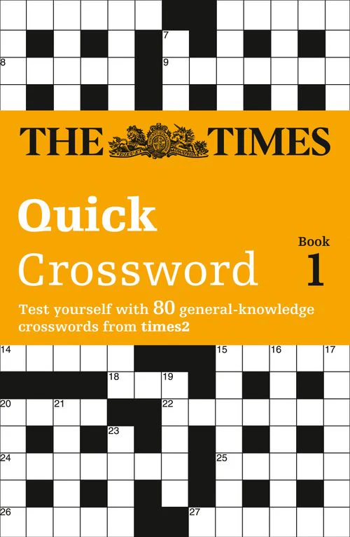 The Times Crosswords - The Times Quick Crossword Book 1: 80 world-famous crossword puzzles from The Times2