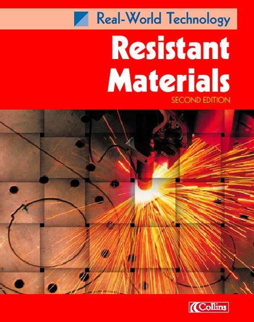 Real-World Technology - Resistant Materials: (Second edition)