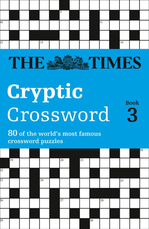 The Times Crosswords - The Times Cryptic Crossword Book 3: 80 world-famous crossword puzzles