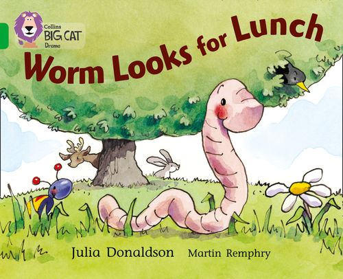 Collins Big Cat - Worm Looks for Lunch: Band 05/Green