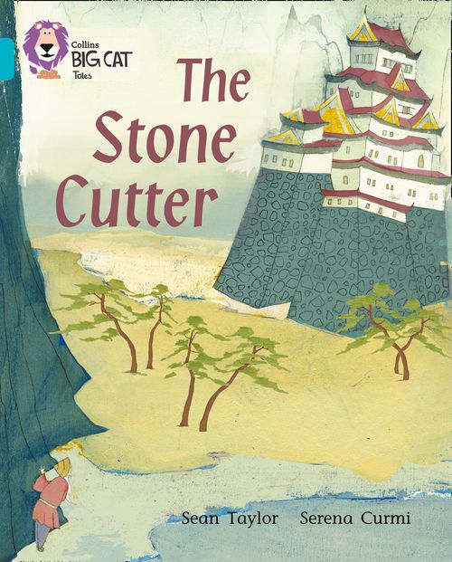 Collins Big Cat - The Stone Cutter: Band 07/Turquoise