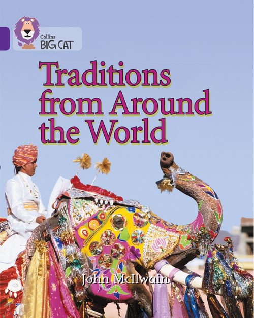 Collins Big Cat - Traditions from Around the World: Band 08/Purple