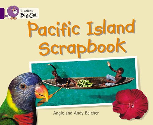 Collins Big Cat - Pacific Island Scrapbook: Band 08/Purple - Image 3
