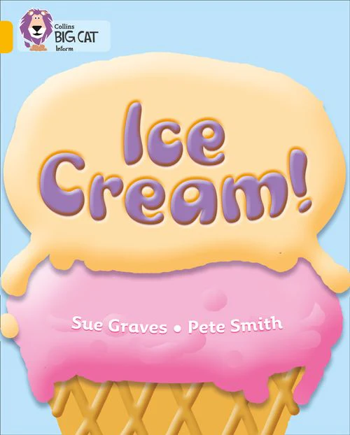 Collins Big Cat - Ice Cream: Band 09/Gold