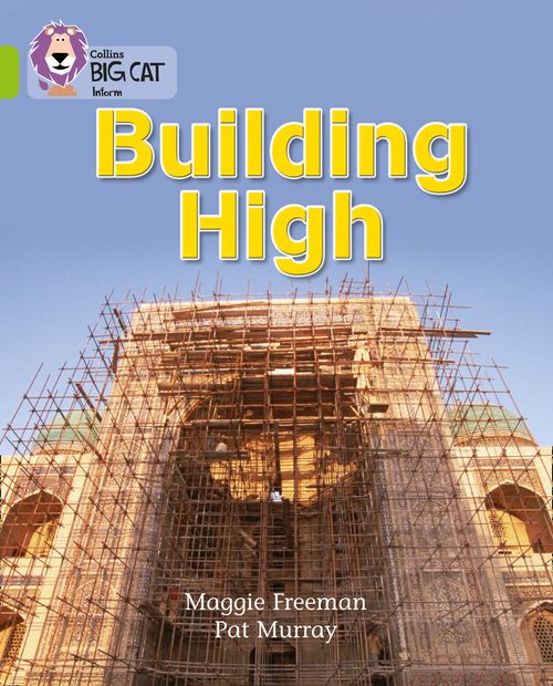 Collins Big Cat - Building High: Band 11/Lime