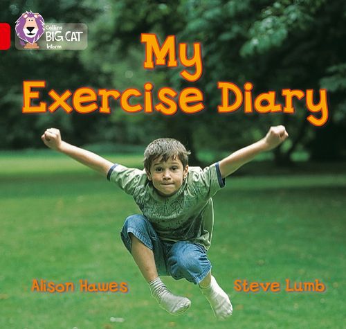 Collins Big Cat - My Exercise Diary: Band 02B/Red B