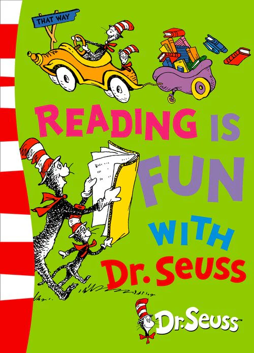 Reading is Fun with Dr. Seuss: (Rebranded edition)