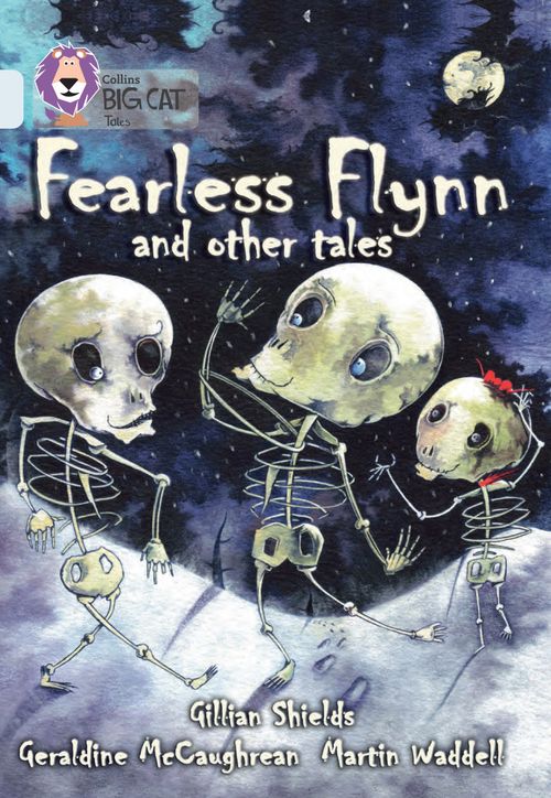 Collins Big Cat - Fearless Flynn and Other Tales: Band 17/Diamond