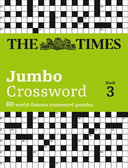 The Times Crosswords - The Times 2 Jumbo Crossword Book 3: 60 large general-knowledge crossword puzzles