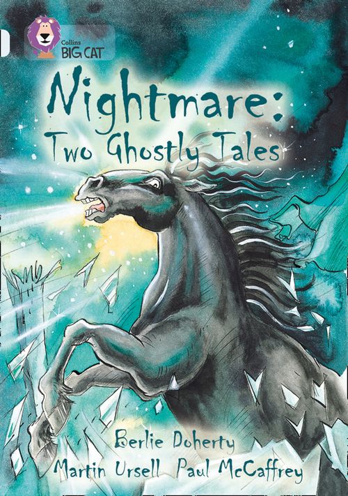 Collins Big Cat - Nightmare: Two Ghostly Tales: Band 17/Diamond