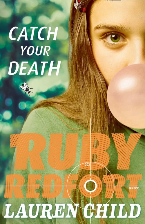 Ruby Redfort - Catch Your Death