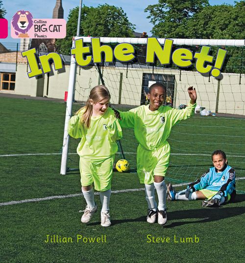 Collins Big Cat Phonics - In the Net!: Band 01B/Pink B