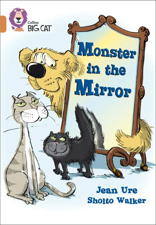 Collins Big Cat - Monster in the Mirror: Band 12/Copper