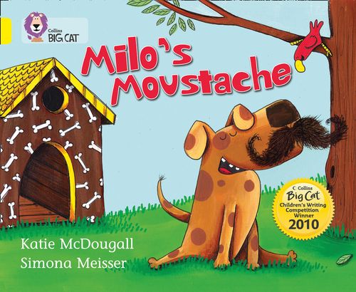 Collins Big Cat - Milo’s Moustache: Band 03/Yellow