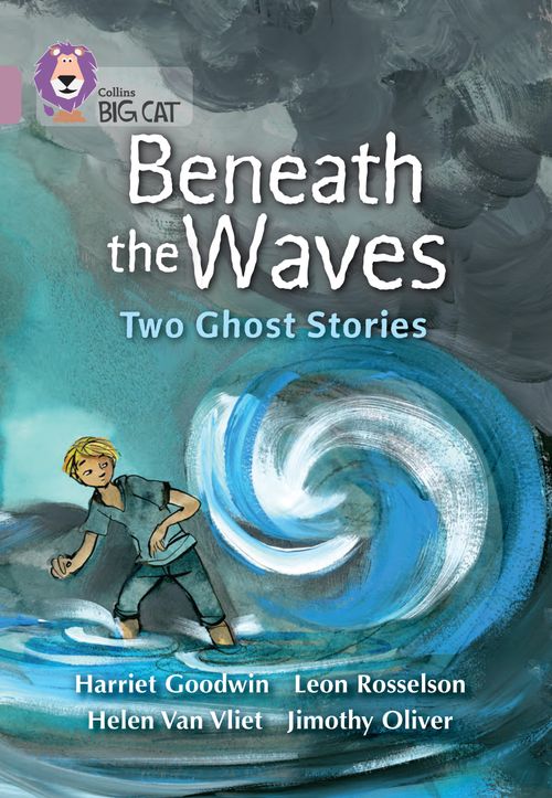 Collins Big Cat - Beneath the Waves: Two Ghost Stories: Band 18/Pearl