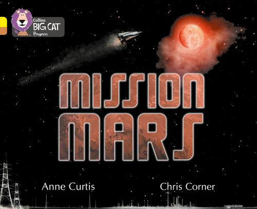 Collins Big Cat Progress - Mission Mars: Band 03 Yellow/Band 12 Copper
