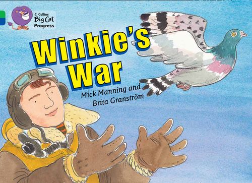 Collins Big Cat Progress - Winkie’s War: Band 05 Green/Band 16 Sapphire