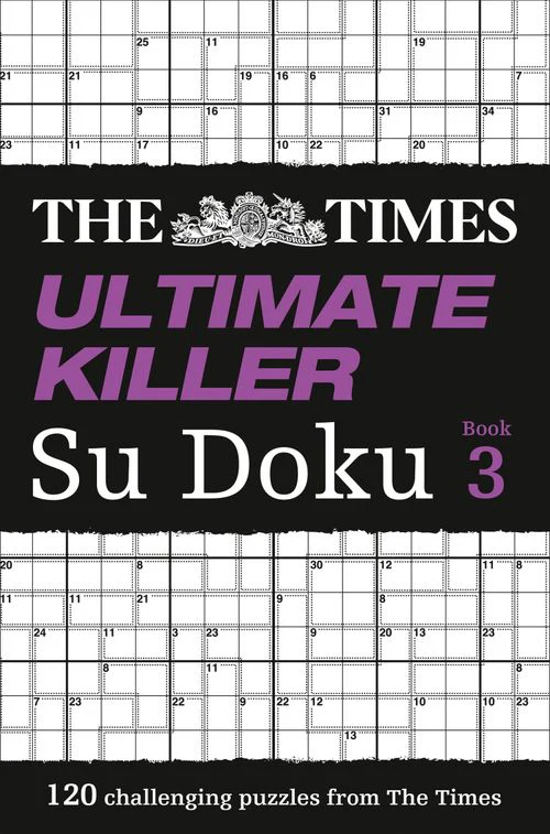 The Times Su Doku - The Times Ultimate Killer Su Doku Book 3: 120 challenging puzzles from The Times