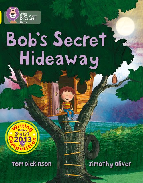 Collins Big Cat - Bob’s Secret Hideaway: Band 03/Yellow