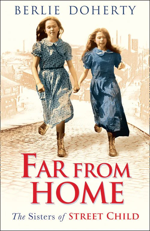 Street Child - Far From Home: The sisters of Street Child