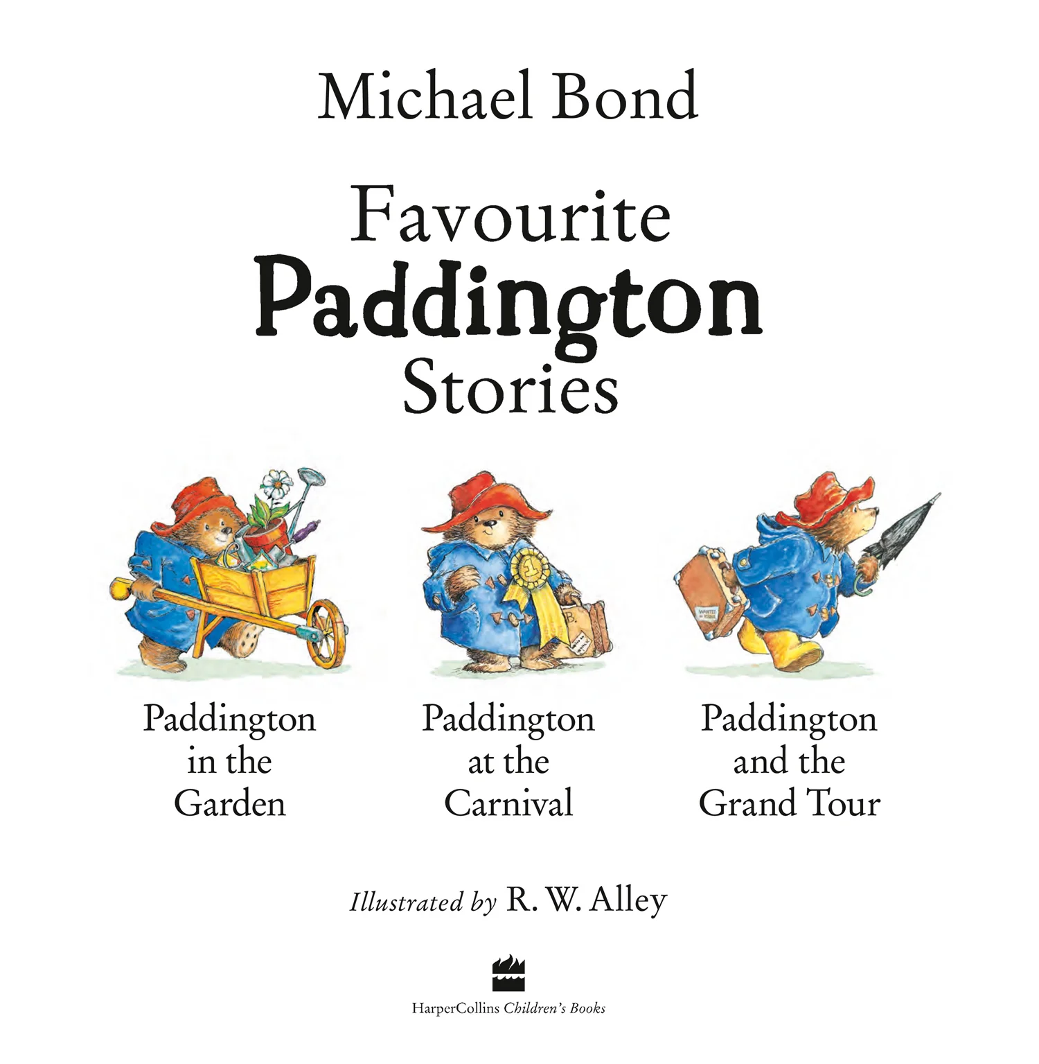 Paddington - Favourite Paddington Stories