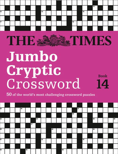The Times Crosswords - The Times Jumbo Cryptic Crossword Book 14: 50 world-famous crossword puzzles