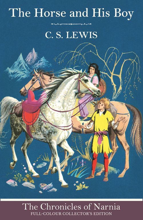The Illustrated Chronicles of Narnia - The Horse and His Boy (Hardback)
