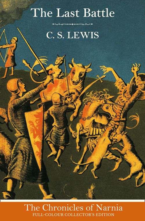 The Illustrated Chronicles of Narnia - The Last Battle (Hardback)