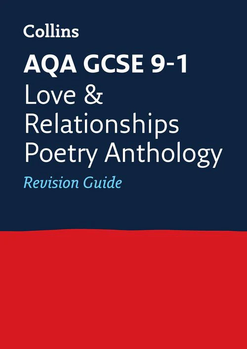 Collins GCSE Grade 9-1 Revision - AQA Poetry Anthology Love and Relationships Revision Guide: Ideal for the 2026 and 2027 exams
