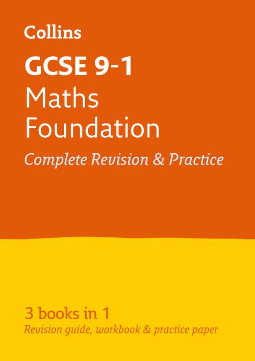 Collins GCSE Grade 9-1 Revision - GCSE 9-1 Maths Foundation All-in-One Complete Revision and Practice: Ideal for the 2026 and 2027 exams