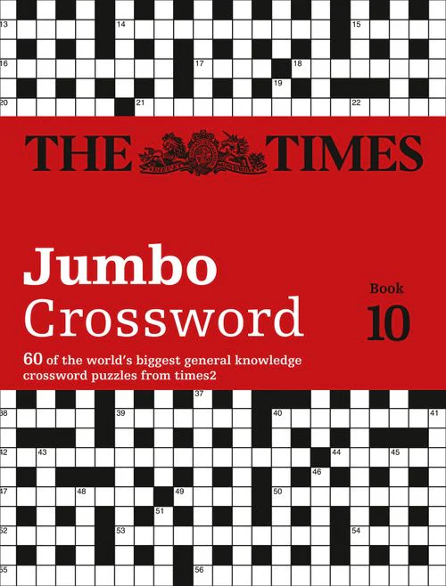 The Times Crosswords - The Times 2 Jumbo Crossword Book 10: 60 large general-knowledge crossword puzzles