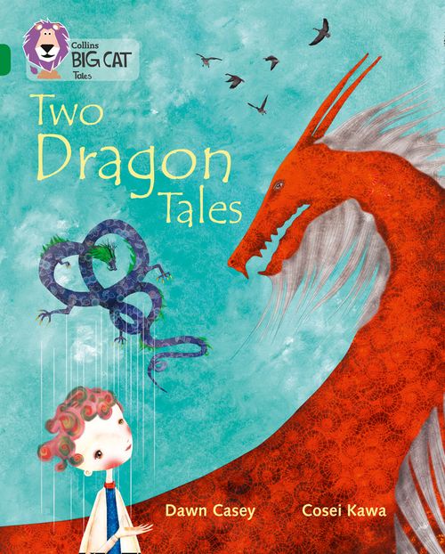 Collins Big Cat - Tales of Two Dragons: Band 15/Emerald