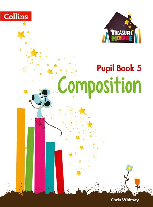 Treasure House - Composition Year 5 Pupil Book
