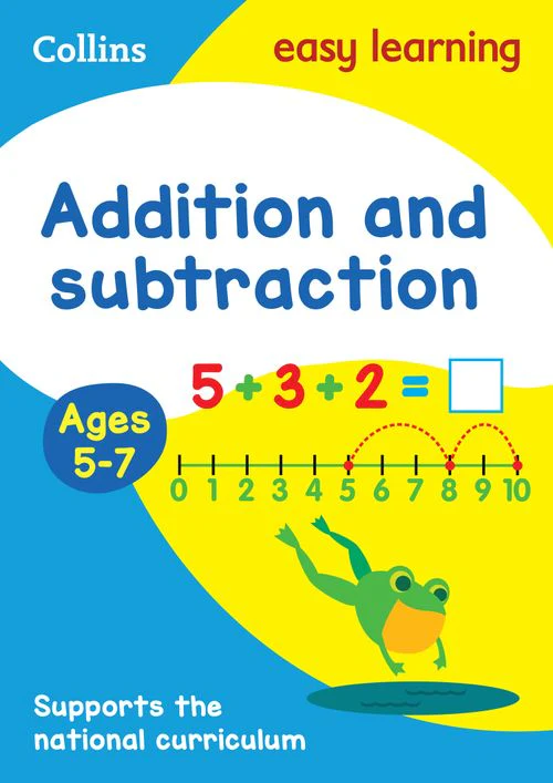 Collins Easy Learning KS1 - Addition and Subtraction Ages 5-7: Prepare for school with easy home learning