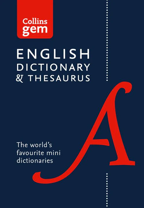 Collins Gem - English Gem Dictionary and Thesaurus: The world's favourite mini English dictionary and thesaurus (Sixth edition)