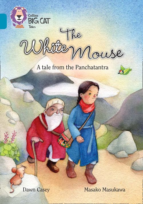 Collins Big Cat - The White Mouse: A Folk Tale from The Panchatantra: Band 13/Topaz