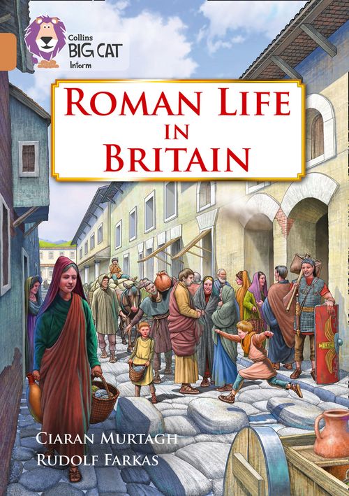 Collins Big Cat - Roman Life in Britain: Band 12/Copper