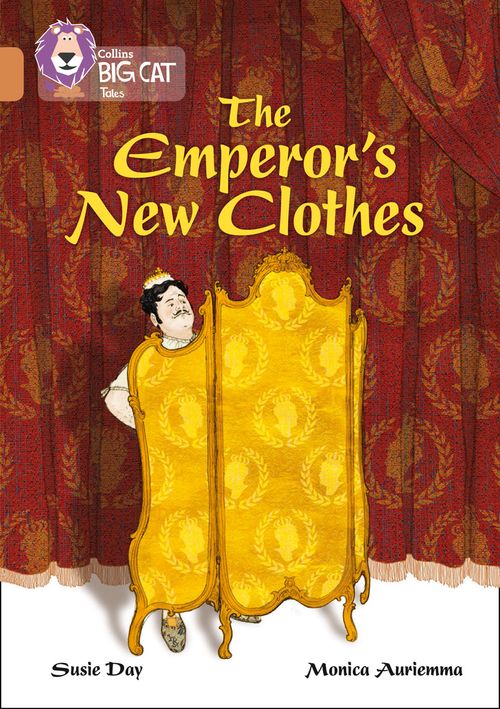 Collins Big Cat - The Emperor’s New Clothes: Band 12/Copper