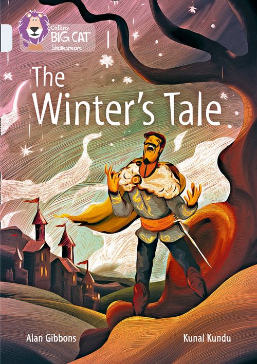 Collins Big Cat - The Winter’s Tale: Band 17/Diamond