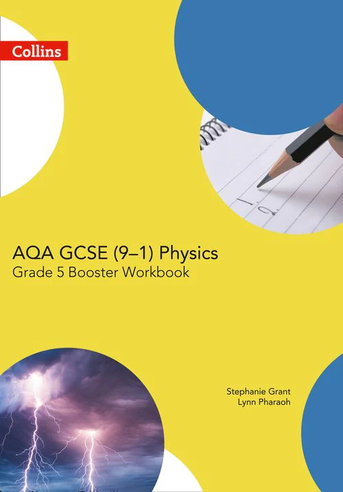 GCSE Science 9-1 - AQA GCSE Physics 9-1 Grade 5 Booster Workbook