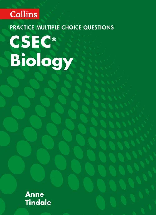 Collins CSEC Biology - CSEC Biology Multiple Choice Practice: (First edition)