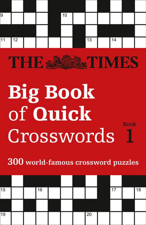 The Times Crosswords - The Times Big Book of Quick Crosswords 1: 300 world-famous crossword puzzles