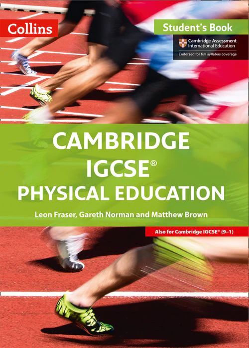 Collins Cambridge IGCSE™ - Cambridge IGCSE™ Physical Education Student's Book