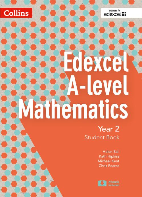 Collins Edexcel A Level Mathematics - Edexcel A Level Mathematics Student Book Year 2