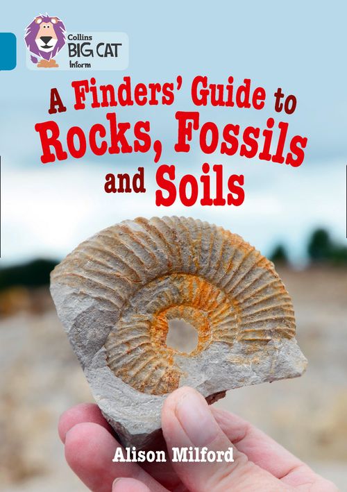 Collins Big Cat - A Finders’ Guide to Rocks, Fossils and Soils: Band 13/Topaz