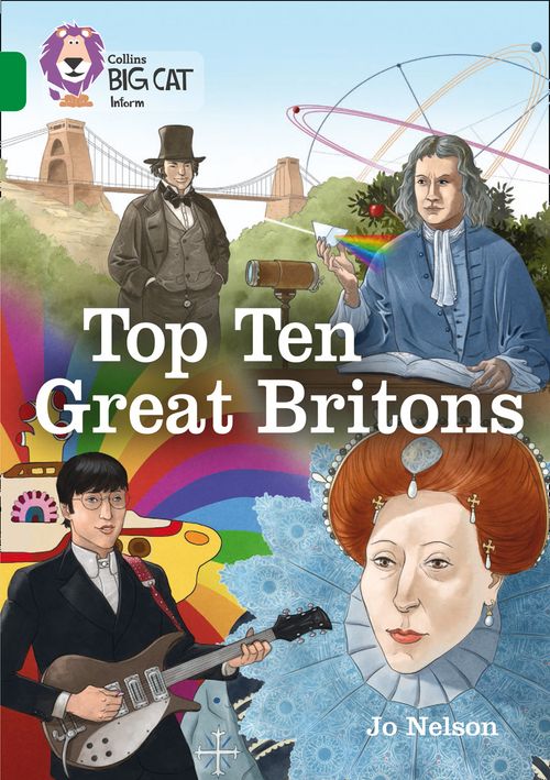 Collins Big Cat - Top Ten Great Britons: Band 15/Emerald
