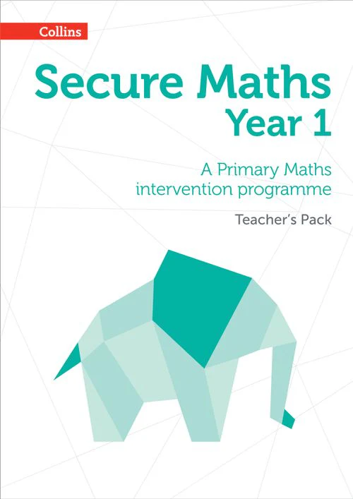 Secure Maths - Secure Year 1 Maths Teacher’s Pack: A Primary Maths intervention programme