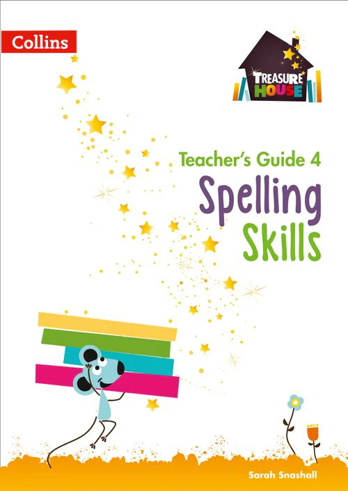 Treasure House - Spelling Skills Teacher’s Guide 4