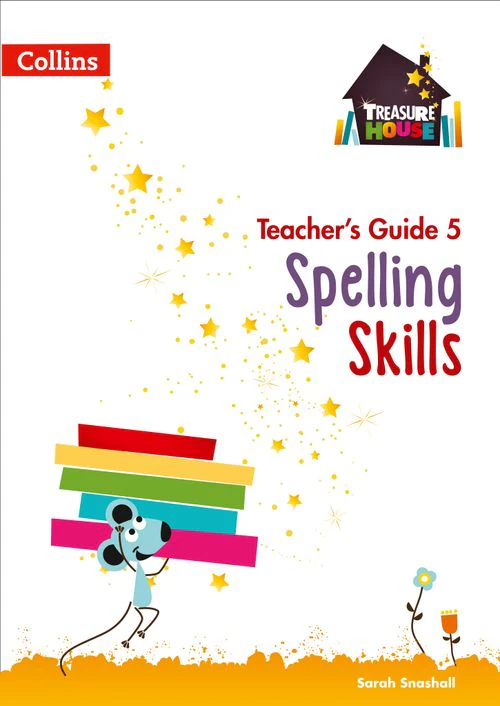 Treasure House - Spelling Skills Teacher’s Guide 5