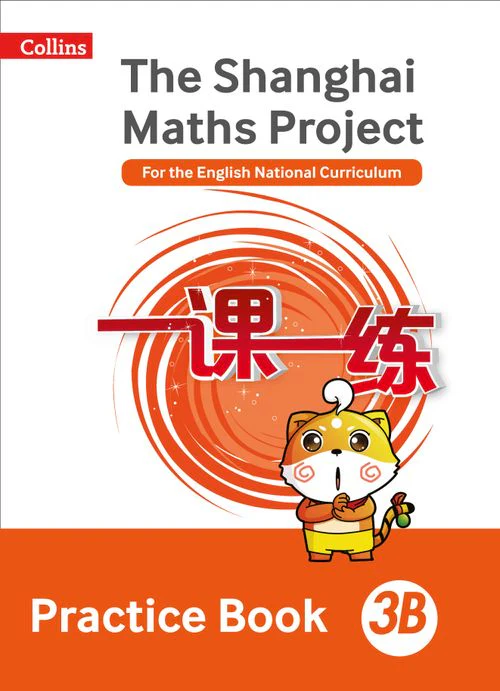 The Shanghai Maths Project - Practice Book 3B
